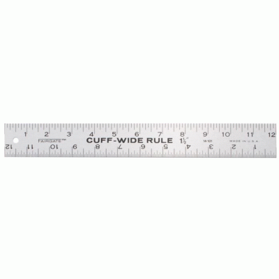 FAIRGATE Cuff-Wide Ruler 12" x 1.5"